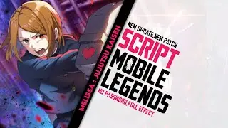 Melissa Jujutsu Kaisen | Script Skin Melissa Jujutsu Kaisen full effect no password new - MLBB ID