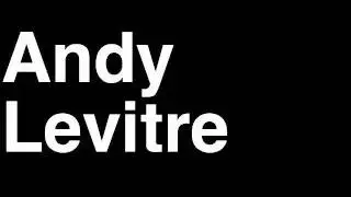 How to Pronounce Andy Levitre Buffalo Bills NFL Football Touchdown TD Tackle Hit Yard Run