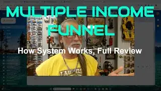 MULTIPLE INCOME FUNNEL: Review, Full Tour, How System Works