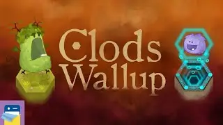 Clods Wallup: iOS / Android Gameplay Walkthrough Part 1 (by Scary Beasties)