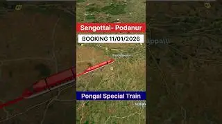 Pongal Special Train  Sengottai to Podanur Special Train 06116 | Full Route, Timing & Stops #railway