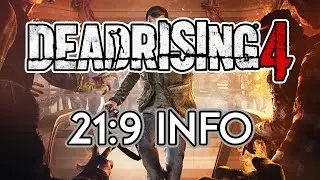 Dead Rising 4 | 21:9 Review