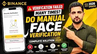 Binance Manual Face Verification 2026 | Solve Face Verification Failed Problem