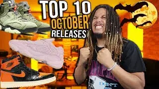 TOP 10 SNEAKER RELEASES FOR OCTOBER IN 2019 !!!