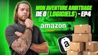 Arbitrage Amazon 2025 : Je Lance Mon Business de Z&eacute;ro + Les Meilleurs Outils et Logiciels FBA (EP4)