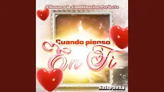 Cuando Pienso en Ti