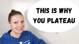 This is why you plateau!