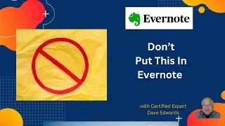 Don't Put This in Evernote