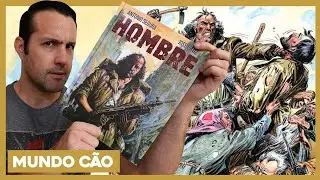HOMBRE (Integral), o melhor quadrinho pós-apocalíptico