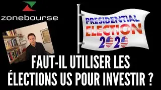 Faut-il utiliser les &eacute;lections US pour investir ?