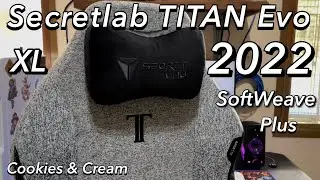 Unboxing: SECRETLAB TITAN EVO 2022 SoftWeave Plus XL Gaming Chair- Cookies and Cream | Philippines
