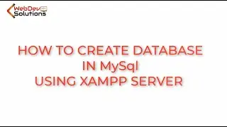 how to create a database and table in mysql using xampp| MySql Database