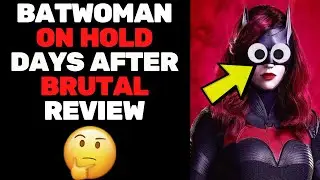 Batwoman Put On Hold After BRUTAL Review! May NEVER Return!