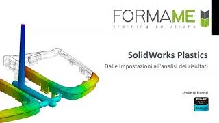 SOLIDWORKS Plastics - Dalle impostazioni all'analisi dei risultati