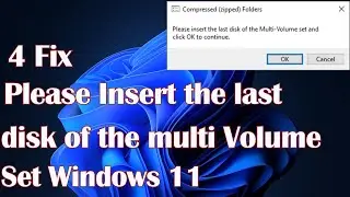 Вставьте последний диск из многотомного набора Windows 11 - 4 Исправление
