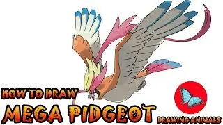 How To Draw Mega Pidgeot From Pokemon | Drawing Animals
