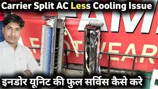 Indoor Unit Full Service//Less Cooling Issue Resolve//Split AC Full Service kaise kare