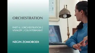 PART 6 | ORCHESTRATION | VIVALDY | COUNTERPOINT