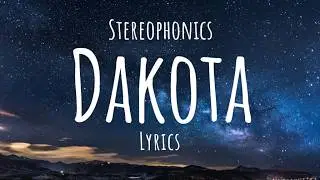 Stereophonics - Dakota (Lyrics)