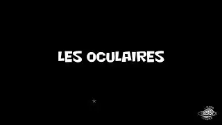 Les oculaires - Les tutos de la Tortue