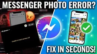 How to fix unable to load camera roll messenger problem 2026 | unable to load camera roll