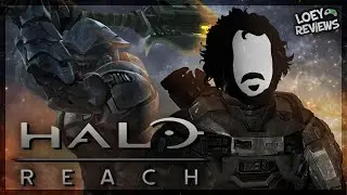 Halo Reach: Bungie&rsquo;s FINAL Halo Game - 15 Years Later | Loey &ldquo;Reviews&rdquo;