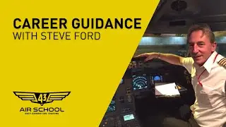 43 Air School Career Guidance with Pilot, CEO & Author - Steve Ford