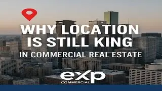 📍 Why Location Is Still King in Commercial Real Estate | CRE Insights 2025 🏙️