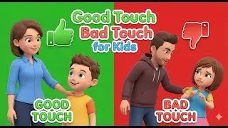 Good Touch and Bad Touch for Kids | Learn Body Safety & Quiz