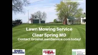 Lawn Mowing Service Clear Spring MD Washington County Maryland GroshsLawnService.com