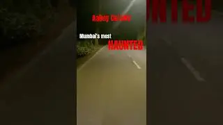 MUMBAI'S MOST HAUNTED PLACE 😰 #shorts #ytshorts #haunted #aareycolony