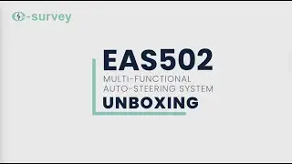 eSurvey Precision Agriculture | UnBoxing PA EAS502