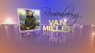 FULL SHOW: A News 4 Tribute to Van Miller