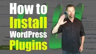 How to Install WordPress Plugins - A WordPress Tutorial