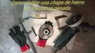 Como Doblar Una Chapa Sin Dobladora Y Sin Soldar