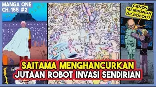 SAITAMA MENGHANCURKAN JUTAAN ROBOT Invasi!!! Genos Diperalat & Membunuh Dr.Bofoi? (Manga One 155 #2)