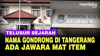 Kisah Jawara Mat Item dan Asal Usul Nama Gondrong di Daerah Tangerang