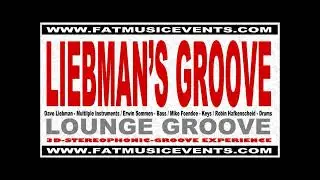 Liebman's Groove Lounge groove