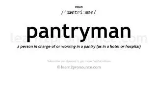 Произношение Буфетчик | Определение Pantryman