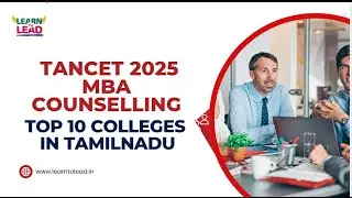 TANCET MBA 2025 Counselling | Top 10 Colleges in TAMILNADU | Mark Cut off #mba 2026