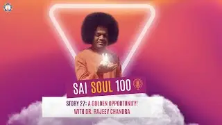Story 27: A Golden Opportunity! with Dr  Rajeev Chandra