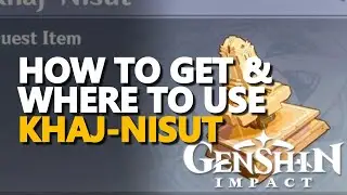 Khaj-Nisut Genshin Impact