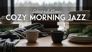 Cozy Morning Jazz 💖☕Relaxing Bossa Nova Instrumental and Relaxing Jazz Cafe Music for Studying