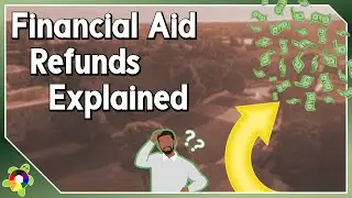 Financial Aid For Freshmen: Aid Refunds