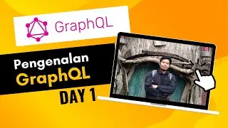 Belajar GraphQL - 01 - Pengenalan GraphQL