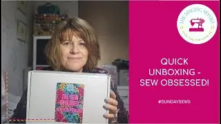 Быстрая распаковка - коробка Sew Obsession 1 @TheFabricObsession
