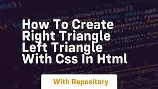 How to create right triangle left triangle with css in html