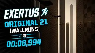 Exertus - Original 21 (Wallruns) Speedrun in 00:06,994