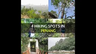 4 Hiking Spots in Penang