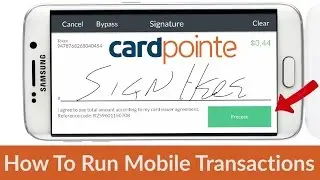 CardPointe Mobile - How To Run Mobile Transactions